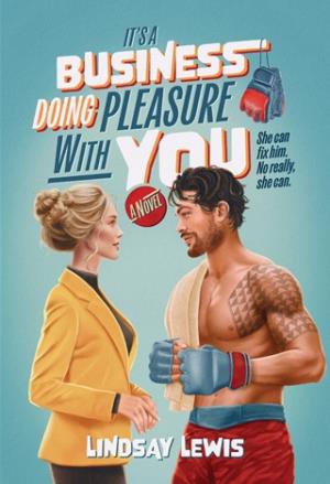 It’s a Business Doing Pleasure With You