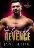 Flawed Revenge (Prey Security: Delta Team #6)