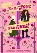 For the Love of the Quest