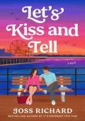 Let’s Kiss and Tell
