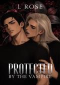 Protected by the Vampire (Protected #4)
