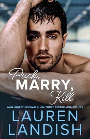 Puck, Marry, Kill (Dirty Puckers #2)