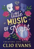 Little Music of Night (Creature Cafe #17)