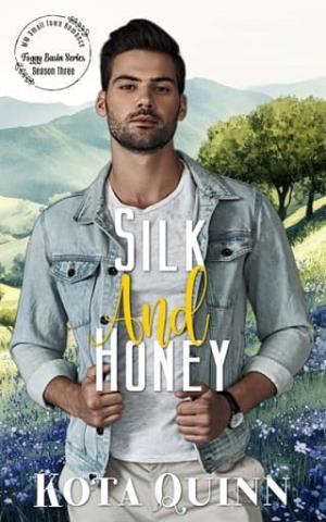 Silk and Honey (Foggy Basin Season Three)
