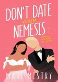 Don’t Date Your Nemesis (The Unfolding Duet #3)