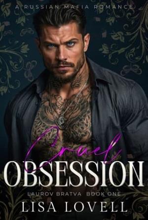 Cruel Obsession (Laurov Bratva #1)