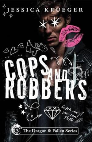Cops and Robbers (The Dragon and Fallen #3)