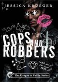 Cops and Robbers (The Dragon and Fallen #3)