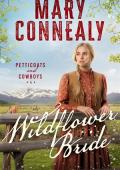 Wildflower Bride (Petticoats and Cowboys #6)