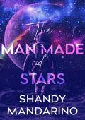 The Man Made of Stars