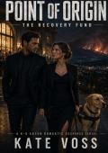 The Recovery Fund (Point of Origin #4)