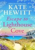 Escape to Lighthouse Cove (Lighthouse Cove #1)