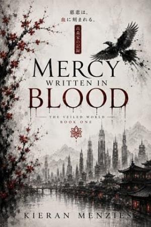 Mercy Written in Blood (The Veiled World #1)