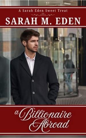 A Billionaire Abroad (Sweet Treat Novellas #22)