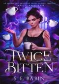 Twice Bitten (Fangs and Fur #1)