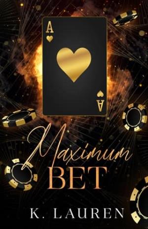Maximum Bet (Romano Family Mafia #3)