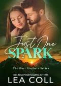 Just One Spark (The Hart Brothers #2)