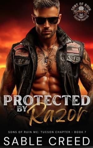 Protected By Razor (Sons of Ruin: Tucson Chapter #7)