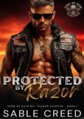 Protected By Razor (Sons of Ruin: Tucson Chapter #7)