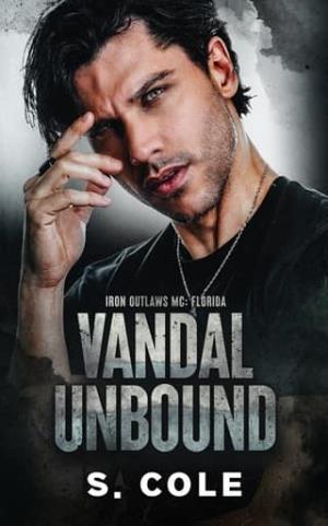 Vandal Unbound (Iron Outlaws MC: Florida #2)