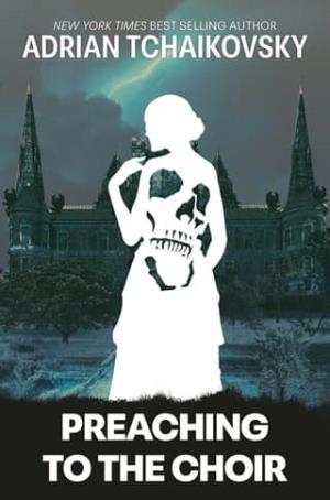 Preaching to the Choir (Terrible Worlds: Transformations)