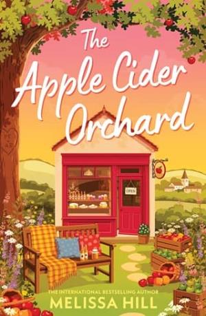 The Apple Cider Orchard (Golden Valley #1)
