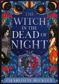 The Witch in the Dead of Night (The Flamebearer Trilogy #1)