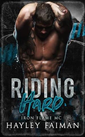 Riding Hard (Iron Flame MC #2)