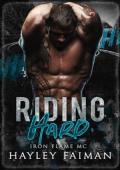 Riding Hard (Iron Flame MC #2)