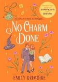 No Charm Done (Oak Haven Witches #3)