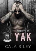 Property of Yak (Kings of Anarchy MC: Oakheart, Ontario #1)