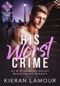 His Worst Crime (Barcelona Nights #2)