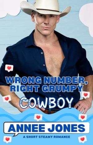Wrong Number, Right Grumpy Cowboy (Wrong Number, Right Grump)