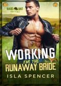 Working for the Runaway Bride (Hard Hat Hotties #5)