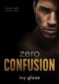 Zero Confusion (Kink Talk #2)