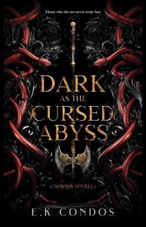 Dark as the Cursed Abyss (The Nostos #2.75)