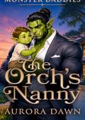 The Orc’s Nanny (Monster Daddies #1)