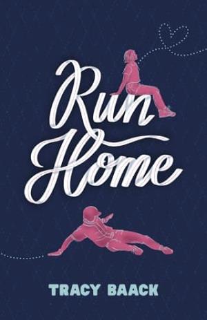 Run Home (Kansas City Crowns #2)