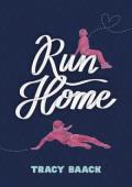 Run Home (Kansas City Crowns #2)