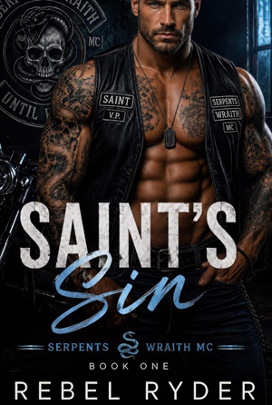 Saint's Sin (Serpents Wraith MC #1)