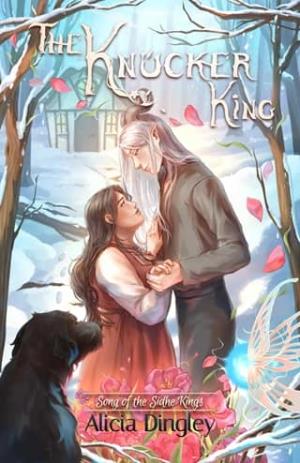 The Knucker King (Song of the Sidhe Kings #1)