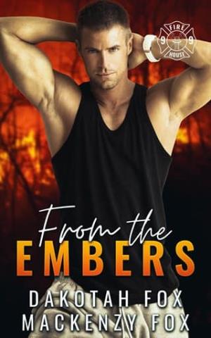 From the Embers (Firehouse 99 #9)