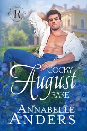 Cocky August Rake (The Rake Review, Season Two #8)