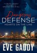 Dangerous Defense (Hearts on the Line #2)