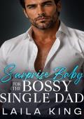Surprise Baby For The Bossy Single Dad (Kings of Manhattan #5)