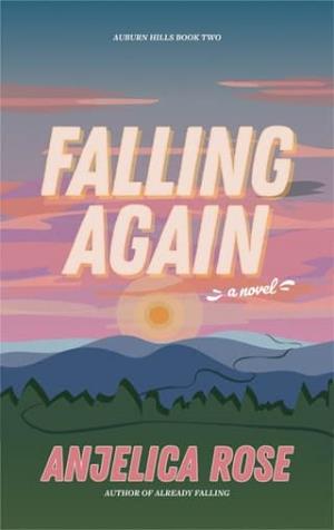 Falling Again (Auburn Hills #2)