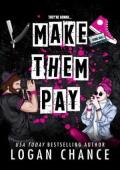Make Them Pay (Pretty Deadly Things #6)