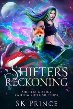 Shifters Reckoning (Shifters Destiny: Willow Creek Shifters #3)