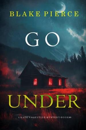 Go Under (Kate Valentine #9)
