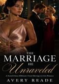 The Marriage He Unraveled (Billionaire’s Neglected Wives #5)